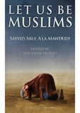 Let Us Be Muslims