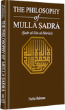 The Philosophy Of Mulla Sadra