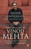 Editor unplugged media, magnates, netas and me