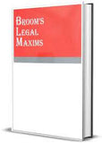 Brooms Legal Maxims