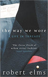 The Way We Wore