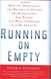 Running on Empty: How the Democratic and Republican Parties Are Bankrupting Our Future and What Americans Can Do about It