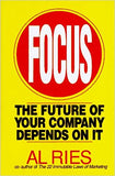 Focus: The Future of Your Company Depends on It Edition: first