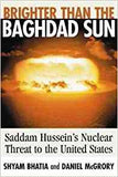Brighter Than the Baghdad Sun: Saddam Hussein's Nuclear Threat to the United States