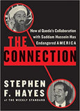 The Connection: How Al Qaeda's Collaboration With Saddam Hussein Has Endangered America
