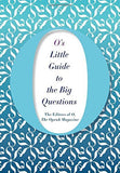 O's Little Guide to the Big Questions