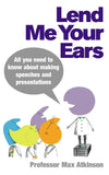 Lend Me Your Ears: