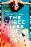 The Three Lives of Cate Kay