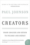 Creators: From Chaucer and Durer to Picasso and Disney (P.S.)