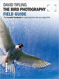 The Bird Photography Field Guide (Photographer's Field Guide)