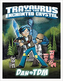 Trayaurus and the Enchanted Crystal