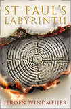 St Paul's Labyrinth: The Explosive New Thriller Perfect for Fans of Dan Brown