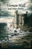 Vernon Hall And Other Stories