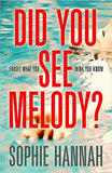Did You See Melody?