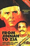 From Jinnah to Zia: Failure of Law of Necessity