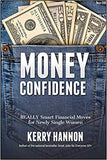 Money Confidence: Really Smart Financial Moves For Newly Single Women