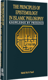 The Principles Of Epistemology In Islam Philosophy