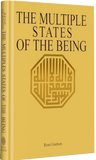THE MULTIPLE STATES OF BEING