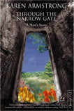 Through the Narrow Gate - A Nun's Story