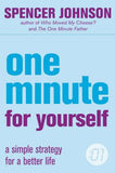 One Minute for Yourself - A Simple Strategy for a Better Life