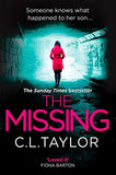 The Missing: The gripping psychological thriller that's got everyone talking...