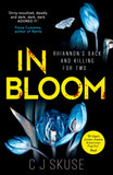 In Bloom: The dark, funny serial killer thriller you won't be able to put down: Book 2 (Sweetpea series)