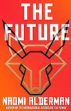 The Future: The electric new novel from the Women's Prize-winning