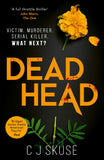 Dead Head: The gripping crime thriller with a serial killer you'll never forget: Book 3 (Sweetpea series)