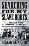 Searching for My Slave Roots