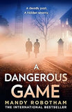 A Dangerous Game