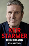 Keir Starmer - The Biography