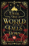 Until the World Falls Down