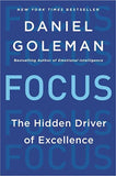 Focus: The Hidden Driver of Excellence