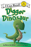 Digger the Dinosaur (I Can Read)
