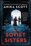 The Soviet Sisters - A Novel of the Cold War