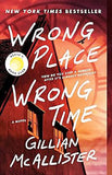 Wrong Place Wrong Time