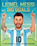 Lionel Messi: Big Goals