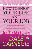 How To Enjoy Your Life And Job