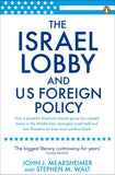 The Israel Lobby And Us Foreign Policy