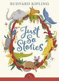 Just So Stories (Puffin Classics)