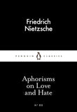 Aphorisms on Love and Hate - Penguin Little Black Classics