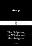 The Dolphins, the Whales and the Gudgeon