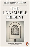 The Unnamable Present