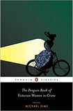 The Penguin Book of Victorian Women in Crime: The Great Female Detectives,
