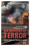 Six Minutes of Terror - The Untold Story of the 7/11 Mumbai Train Blasts