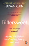 Bittersweet - How Sorrow and Longing Make Us Whole
