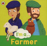 I am a... Farmer
