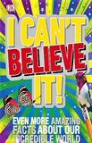 I Can't Believe it!