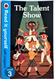 Ladybird Book Read It Yourself Level 3 The Talent Show