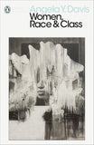 Women, Race and Class (Penguin Modern Classics)